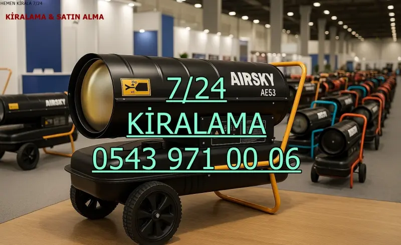 Kiralık Mazotlu Isımak Isıtıcı Kiralama Adana Pozantı