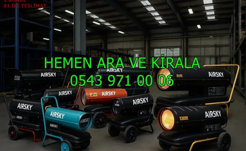 Kiralık Mazotlu Isımak Isıtıcı Kiralama Ankara Bala