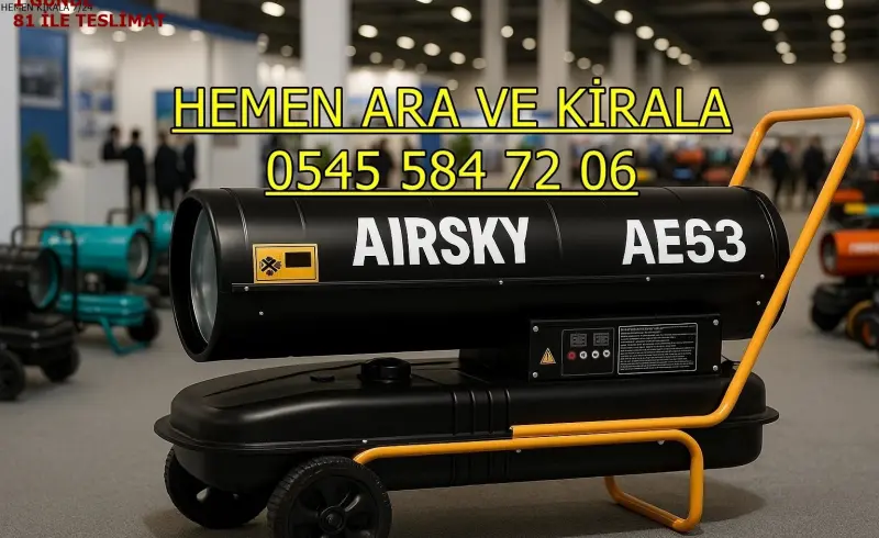 Kiralık Mazotlu Isımak Isıtıcı Kiralama İzmir Selçuk