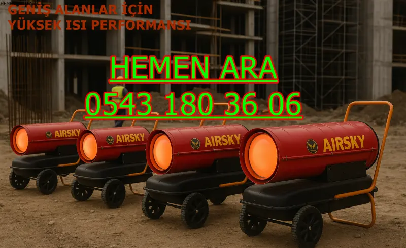 Kiralık Mazotlu Isımak Isıtıcı Kiralama Kayseri Melikgazi