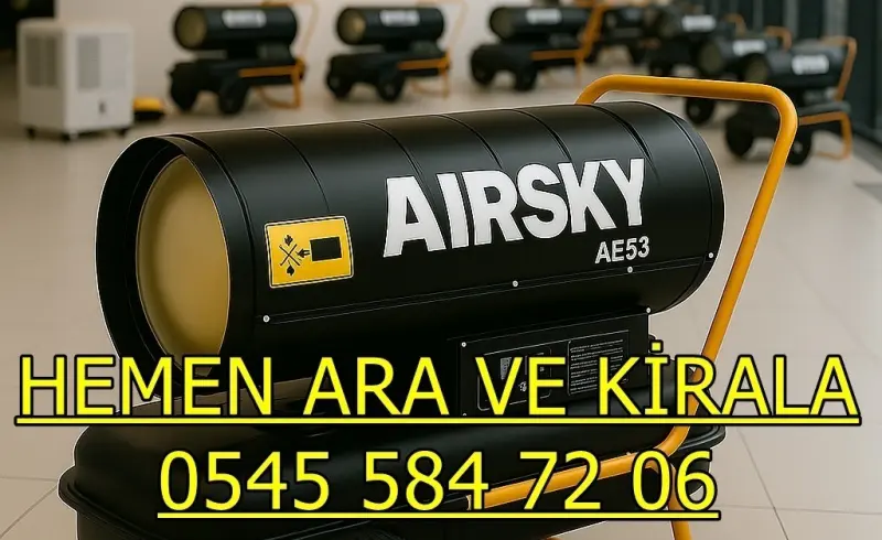 Kiralık Mazotlu Isımak Isıtıcı Kiralama Kocaeli Darıca