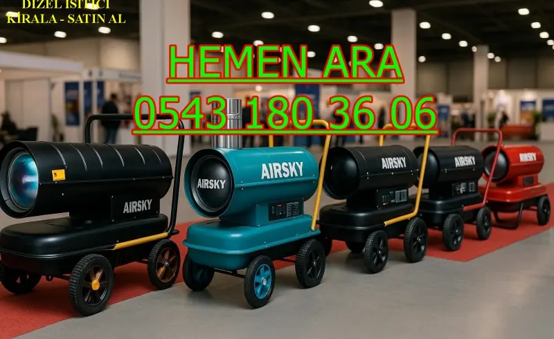 Kiralık Mazotlu Isımak Isıtıcı Kiralama Mersin Erdemli