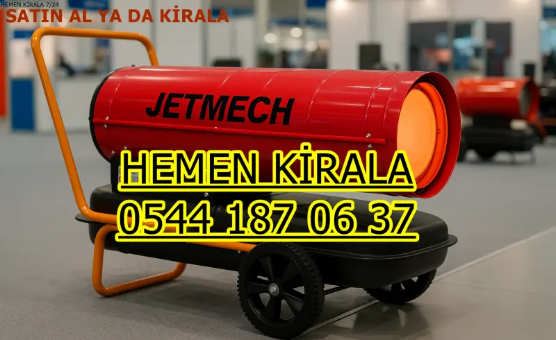 Kiralık Mazotlu Isımak Isıtıcı Kiralama Şanlıurfa Eyyübiye